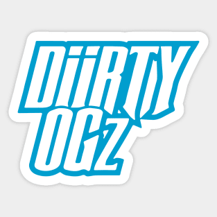 DIIRTY OG'z 3 Sticker